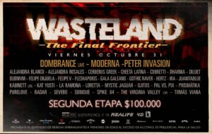 WASTELAND: THE FINAL FRONTIER - VIERNES _ OCT31 SEGUNDA ETAPA