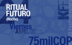 KAPUTT FESTIVAL FUTURO - VIERNES 24 DE ABRIL - NOCHE